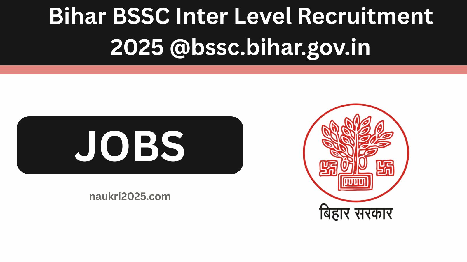 Bihar BSSC Inter Level Recruitment 2025 @bssc.bihar.gov.in