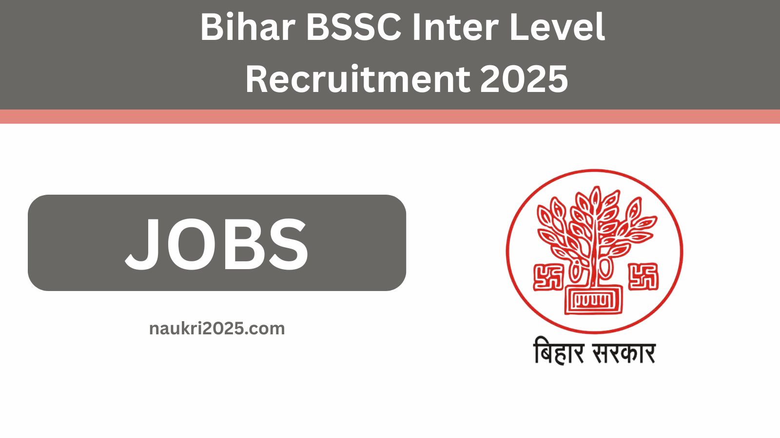 Bihar BSSC Inter Level Recruitment 2025 @delhipolice.gov.in