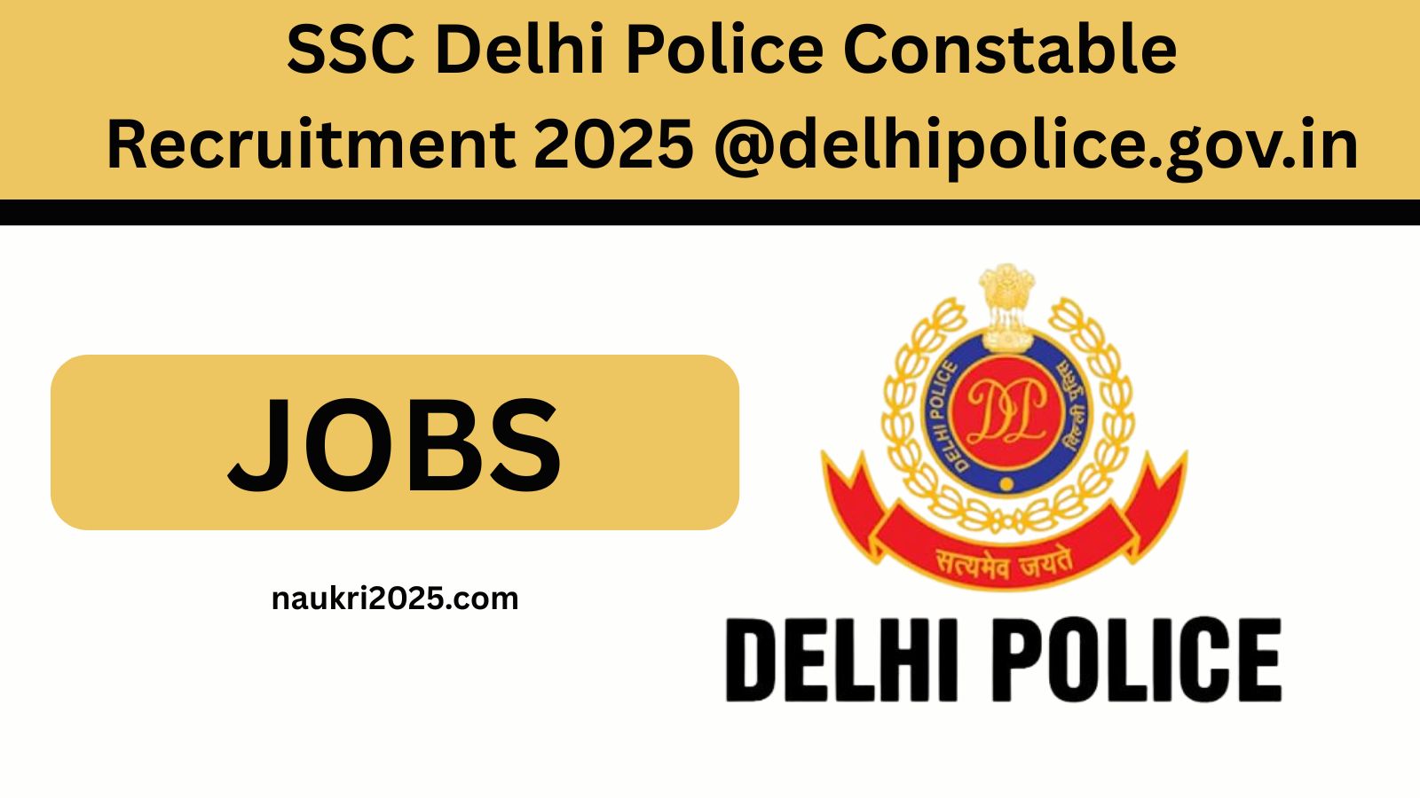 SSC Delhi Police Constable Recruitment 2025 @delhipolice.gov.in