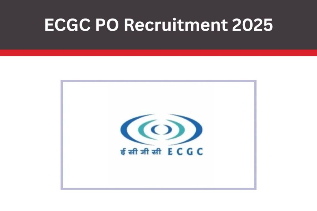 ECGC PO Recruitment 2025