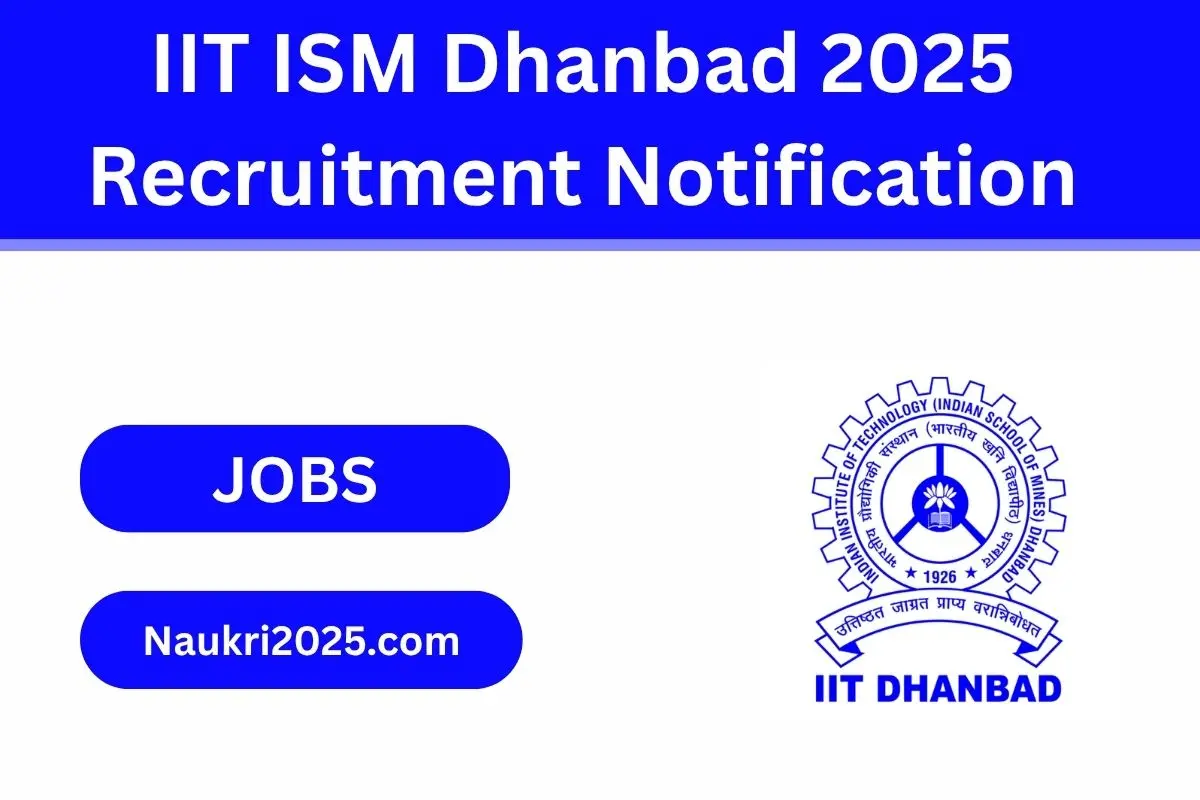 IIT ISM Dhanbad 2025 Recruitment Notification – Field Investigator Position
